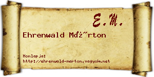 Ehrenwald Márton névjegykártya